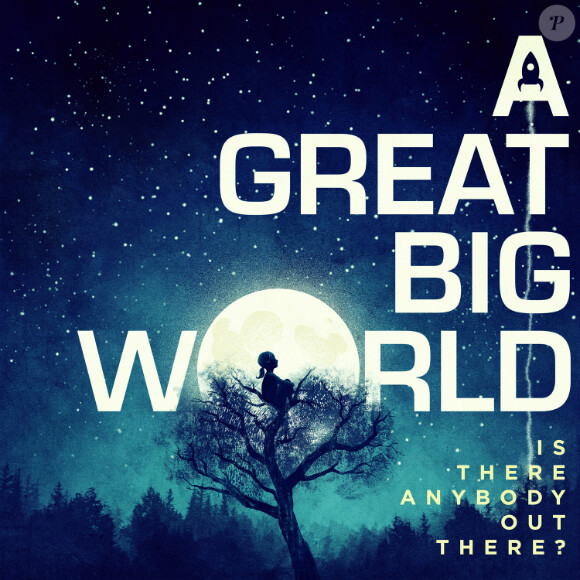 Is There Anybody Out There ? du groupe  A Great Big World