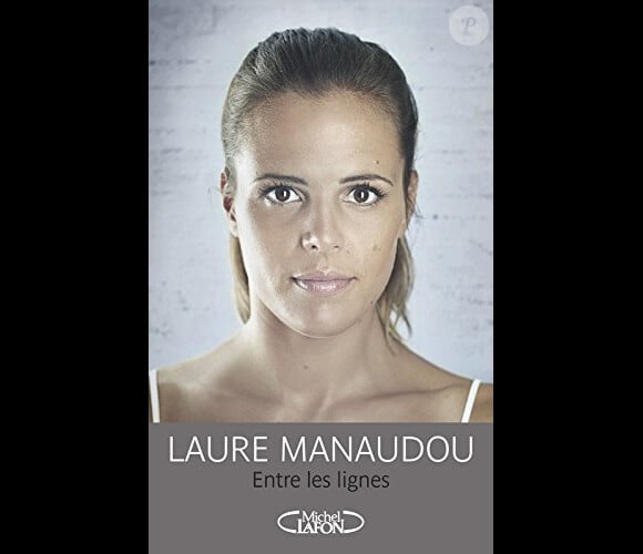 Entre les lignes, de Laure Manaudou aux éditions Lafon