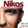 Nikos Aliagas - Allez voir chez les Grecs (2003)