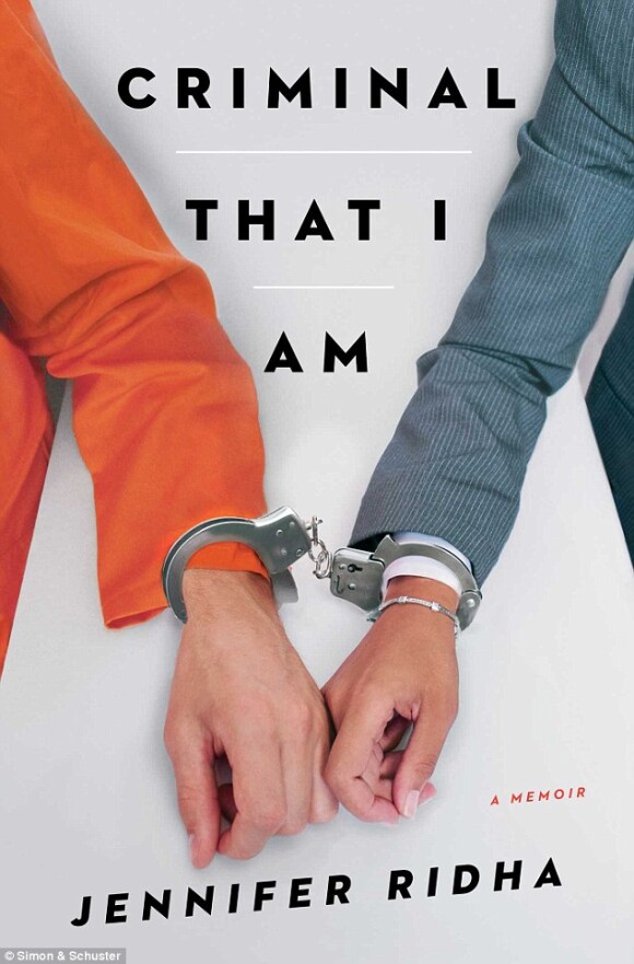 Le livre autobiographique de Jennifer Ridha, Criminal That I Am
