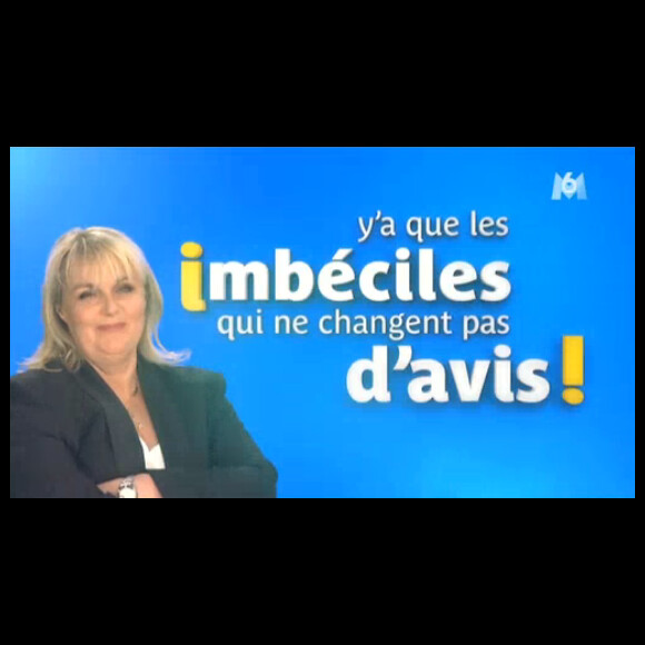 Valérie Damidot dans Y'a que les imbéciles qui ne changent pas d'avis sur M6.