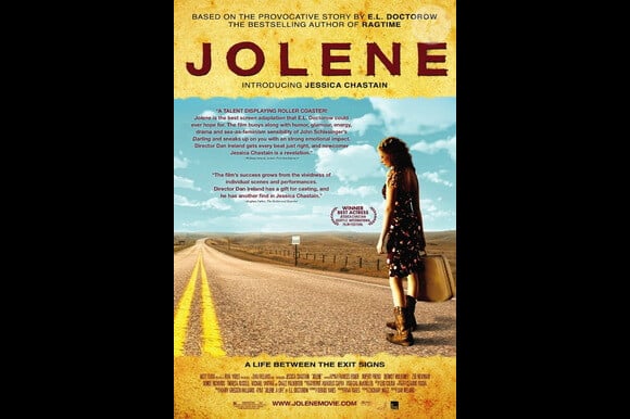Affiche de Jolene, film de Dan Ireland qui révéla en 2008 Jessica Chastain. Le cinéaste canadien est mort à 57 ans le 14 avril 2016.