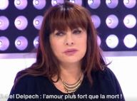 Geneviève Delpech tacle les médecins de Michel : "C'était d'une violence inouïe"