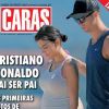 La couverture du magazine "Caras", avec Cristiano Ronaldo et Georgina Rodriguez (enceinte ?) lors d'une escapade en Corse. 30 mai 2017.