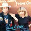 France Gall et Elton John - Les Aveux/Donner pour donner - 1980.