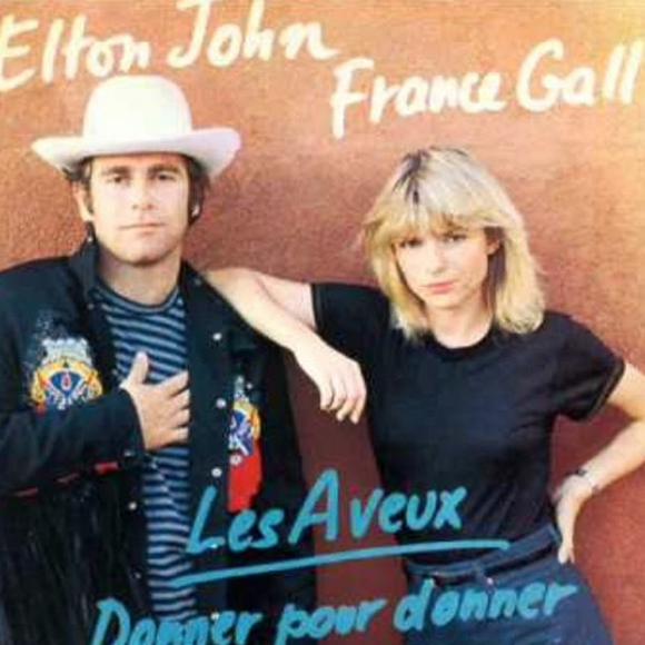 France Gall et Elton John - Les Aveux/Donner pour donner - 1980.