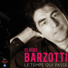 Claude Barzotti - Le temps qui passe