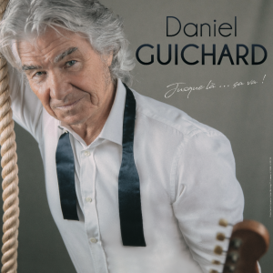 Daniel Guichard en tournée en France et en Belgique.