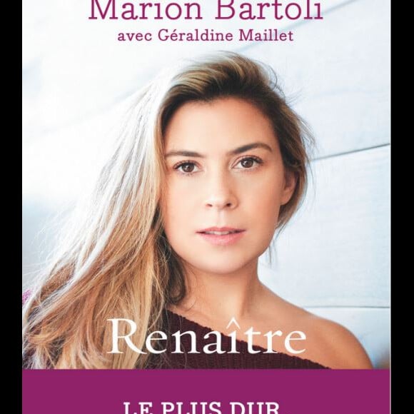 Renaître, de Marion Bartoli et Géraldine Maillet (Flammarion). Avril 2019