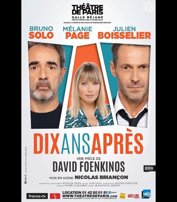 Affiche de la pièce "Dix ans après" avec Mélanie Page, Bruno Solo et Julien Boisselier