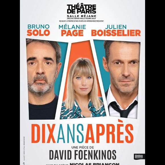 Affiche de la pièce "Dix ans après" avec Mélanie Page, Bruno Solo et Julien Boisselier
