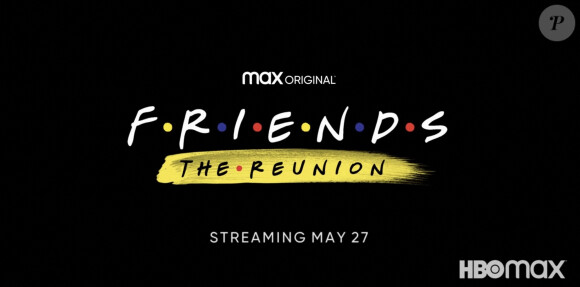 L'épisode spécial "Friends : The Reunion" arrive en France le 27 mai 2021 sur Salto.
