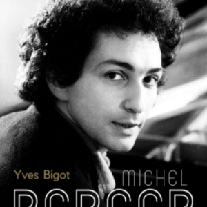 Couverture de la biographie d'Yves Bigot sur Michel Berger