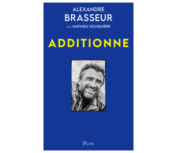 Couverture d'"Additionne", ouvrage signé par Alexandre Brasseur et Mathieu Souquière publié ce mercredi 4 mai aux éditions Plon