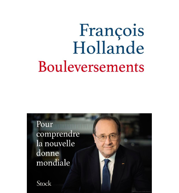 Couverture du livre "Bouleversements. Pour comprendre la nouvelle donne mondiale" écrit par François Hollande et publié aux éditions Stock