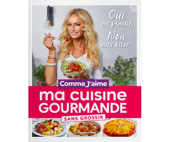 "Ma cuisine saine et gourmande", livre édité par "Comme j'aime" dont Adriana Karembeu est la marraine