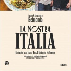 Luana et Alessandro dévoilent "La Nostra Italia", paru il y a douze jours aux éditions Solar.