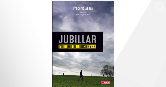 Le livre de Frédéric Abéla, "Jubillar, l'enquête inachevée", aux éditions La Dépêche