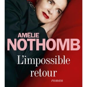 Amélie Nothomb, "L'impossible retour".