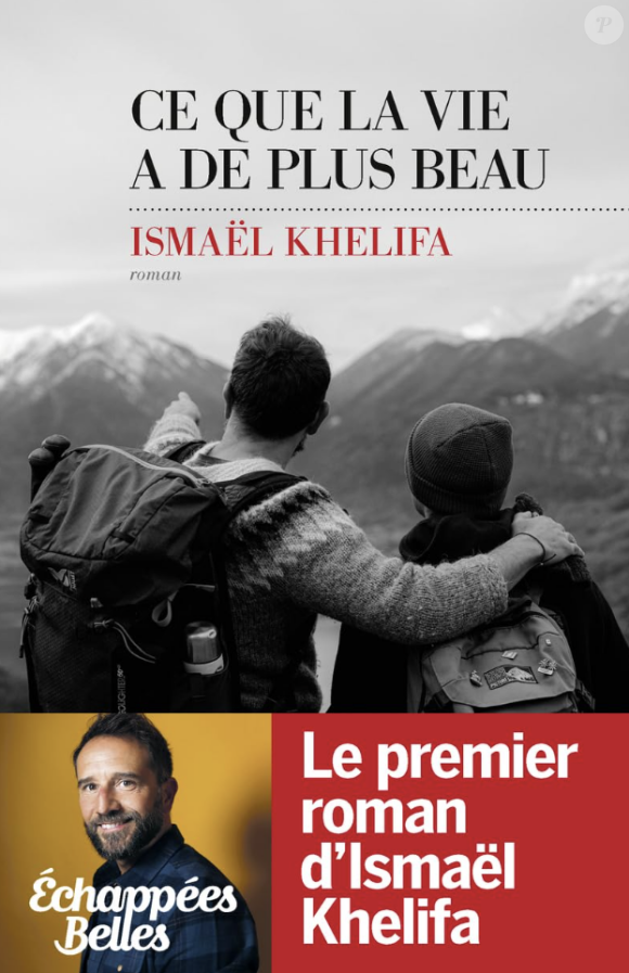 Ismaël Khelifa sort son premier roman, Ce que la vie a de plus beau.