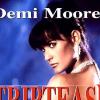 Demi Moore dans Striptease, en 1996