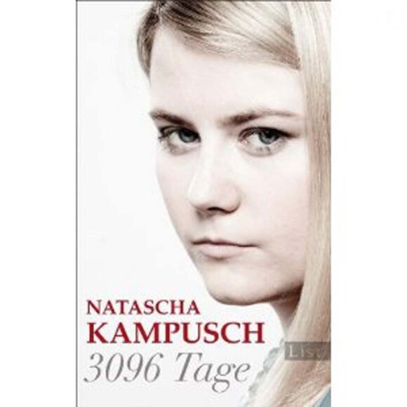 Natascha Kampusch : son autobiogrpahie, 3096 Tage, sort le 8 septembre 2010, en Autriche.