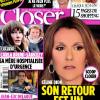 Le magazine Closer en kiosques samedi 26 février.