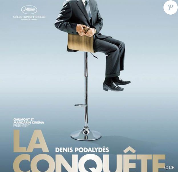 L'affiche de La Conquête, en salles le 18 mai 2011.