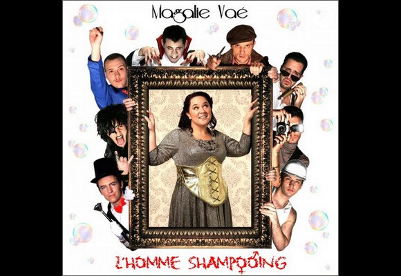 Magalie Vaé sortait, il y a peu, le single L'Homme-Shampoing.
