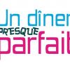 Un Dîner presque parfait sur M6
