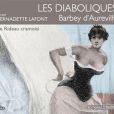 Bernadette Lafont fait la lecture des "Diaboliques", l'oeuvre de Barbey d'Aurevilly, sorti en CD.
