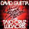 Little Bad girl de David Guetta, juillet 2011.
