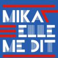 Mika -  Elle me dit  - juillet 2011