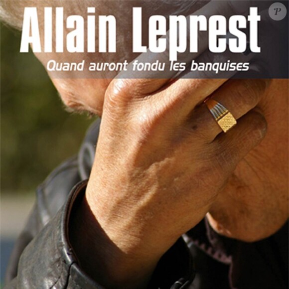 Allain Leprest, Quand auront fondu les banquises, son dernier album (2008)