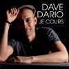 Dave Dario, Je cours, son premier single officiel