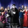  Darks Shadows  de Tim Burton.