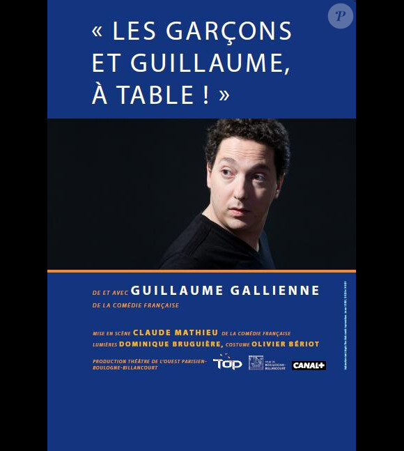Les Garçons et Guillaume, à table ! de et avec Guillaume Gallienne.