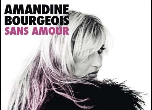 Amandine Bourgeois, album Sans amour, mon amour déjà disponible.