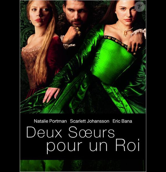 Affiche du film Deux soeurs pour un roi avec Scarlett Johansson, Eric Bana et Natalie Portman
