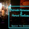 Patrick Hernandez et Hervé Tholance interprétant Back to Boogie en 1979. Hervé Tholance, ami de l'auteur et interprète de Born to be alive avec qui il avait participé au groupe PPH, est décédé le 9 août 2012, deux jours avant son 60e anniversaire.