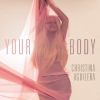 Christina Aguilera, pochette du single Your Body, 2012.