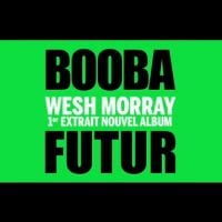 Booba : Wesh Morray, son incroyable single qui écorche Willy Denzey !
