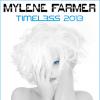 Affiche de la tournée Timeless 2013 de Mylène Farmer