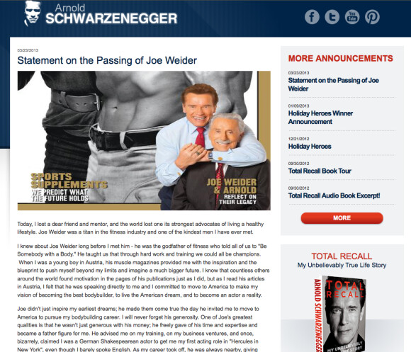 Arnold Schwarzenegger, via son site Internet, a partagé avec émotion ses souvenirs de Joe Weider, parrain du fitness mort le 23 mars 2013 à 93 ans.