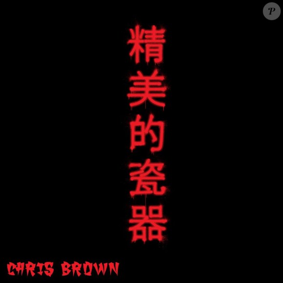 Fine China est le premier single de X, le nouvel album de Chris Brown dont la sortie est prévue entre août et septembre.
