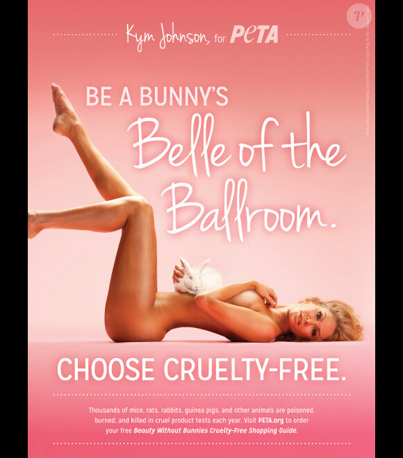 Kym Johnson, 36 ans, danseuse starisée par Dancing with the Stars, a posé nue en avril 2013 pour une campagne de la PETA contre les tests pratiqués sur les animaux.