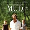 Affiche du film Mud - Sur les rives du Mississippi, en salles le 1er mai 2013