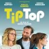 Affiche du film Tip Top de Serge Bozon