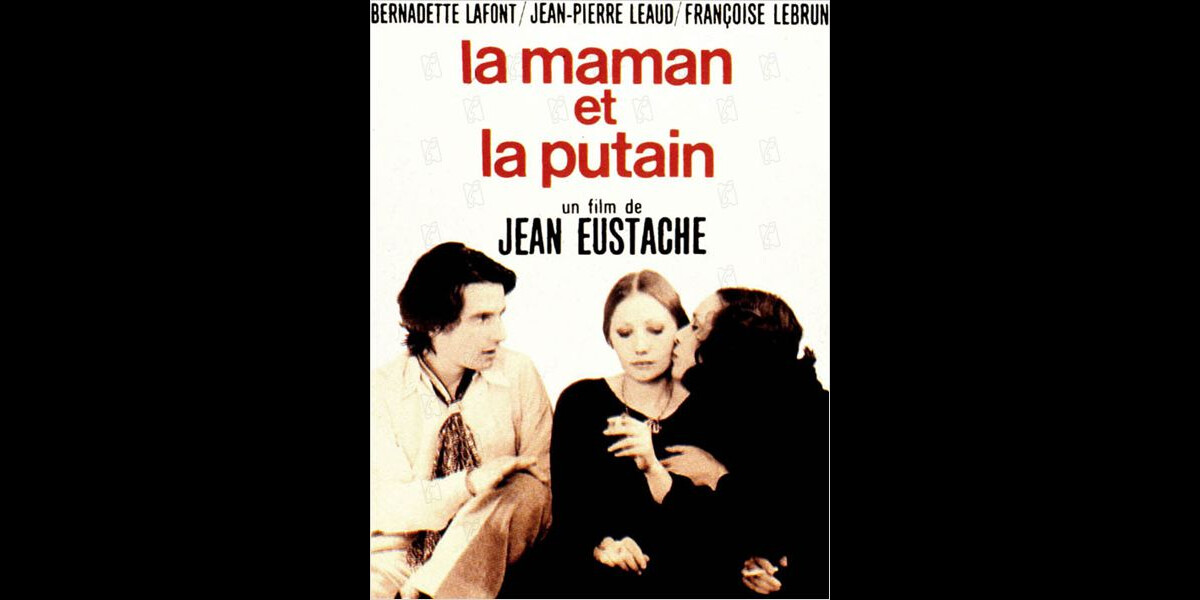 Photo : Affiche du film La Maman et la putain de Jean Eustache (1973