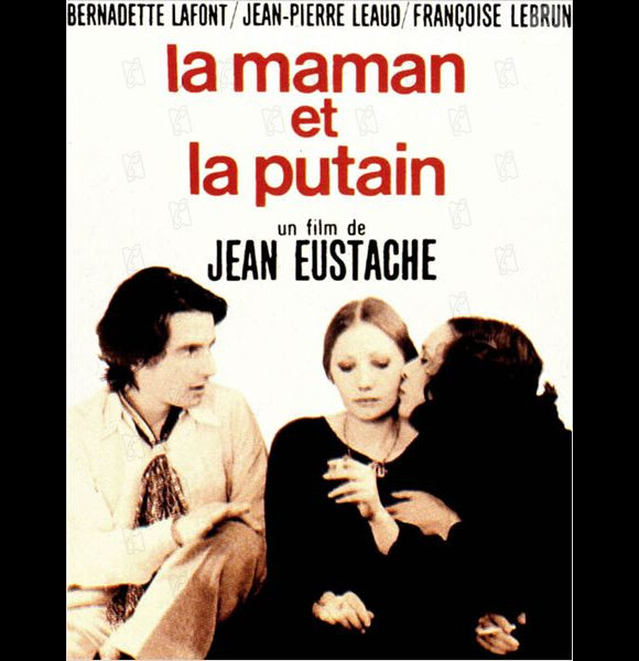 Affiche du film La Maman et la putain de Jean Eustache (1973)